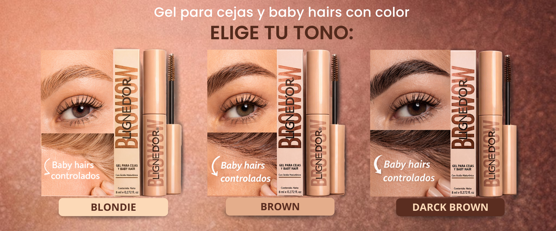 Gel para cejas y baby hairs | gel con color para las cejas | gel para cejas con acido hialuronico | gel de color blondie para cejas | gel de color brown para cejas | gel de color dark brown para cejas